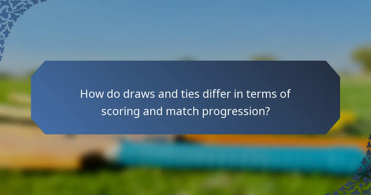 How do draws and ties differ in terms of scoring and match progression?